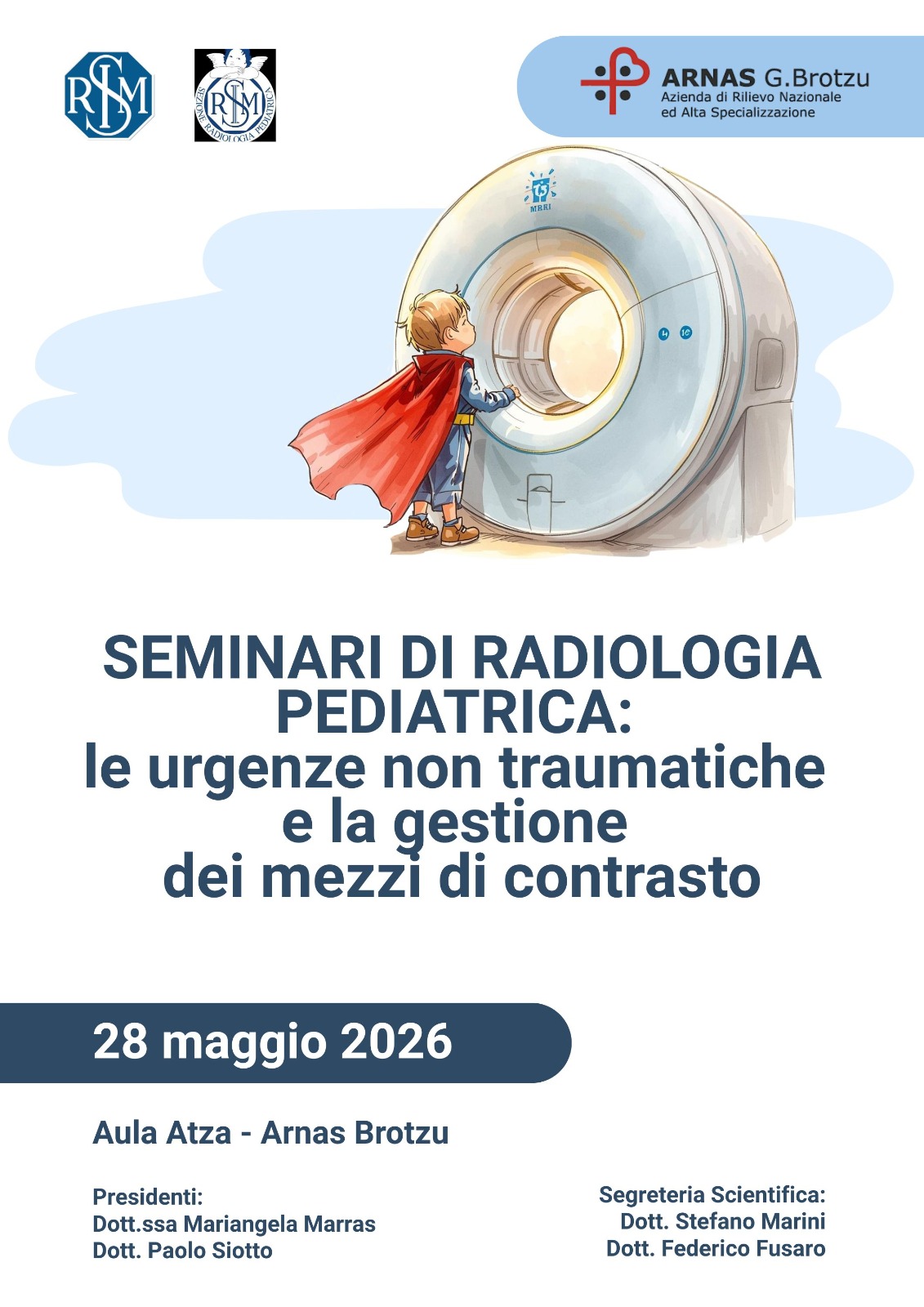 SEMINARI DI RADIOLOGIA PEDIATRICA: le urgenze non traumatiche e la gestione dei mezzi di contrasto